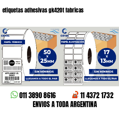 etiquetas adhesivas gk420t fabricas