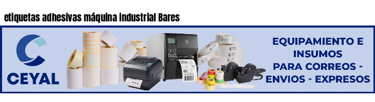 etiquetas adhesivas máquina industrial Bares