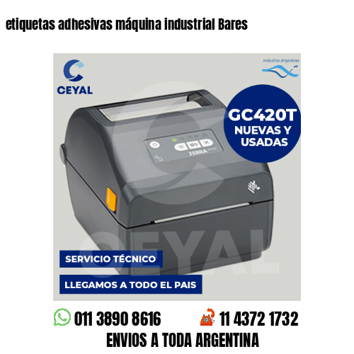 etiquetas adhesivas máquina industrial Bares