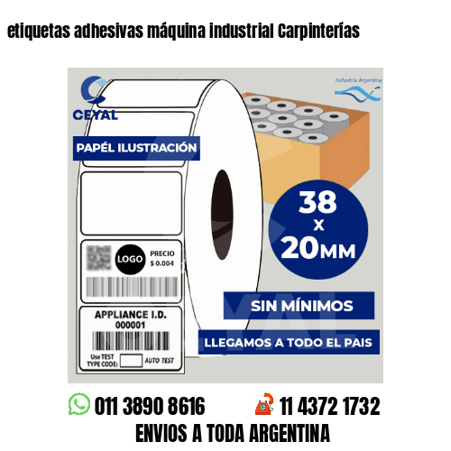 etiquetas adhesivas máquina industrial Carpinterías