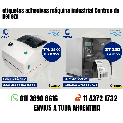 etiquetas adhesivas máquina industrial Centros de belleza