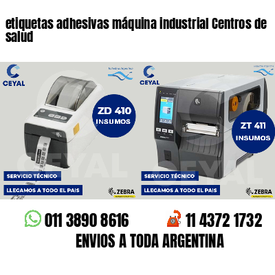 etiquetas adhesivas máquina industrial Centros de salud