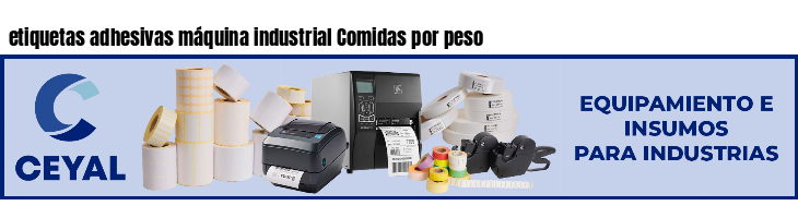 etiquetas adhesivas máquina industrial Comidas por peso