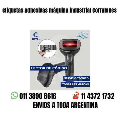 etiquetas adhesivas máquina industrial Corralones