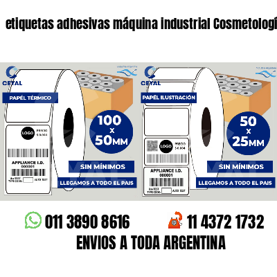 etiquetas adhesivas máquina industrial Cosmetología