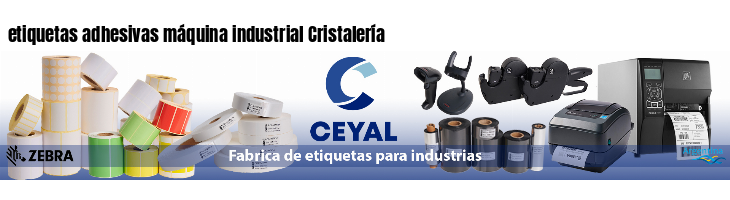 etiquetas adhesivas máquina industrial Cristalería