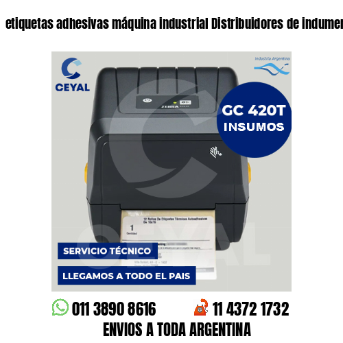 etiquetas adhesivas máquina industrial Distribuidores de indumentaria