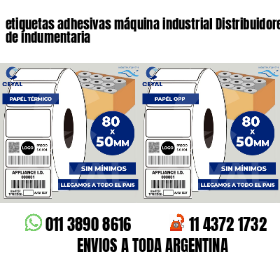 etiquetas adhesivas máquina industrial Distribuidores de indumentaria