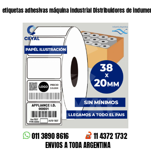 etiquetas adhesivas máquina industrial Distribuidores de indumentaria