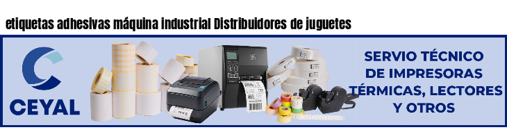 etiquetas adhesivas máquina industrial Distribuidores de juguetes