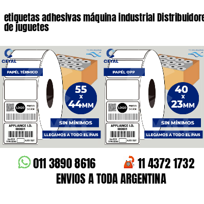 etiquetas adhesivas máquina industrial Distribuidores de juguetes