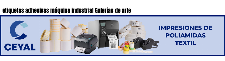 etiquetas adhesivas máquina industrial Galerías de arte