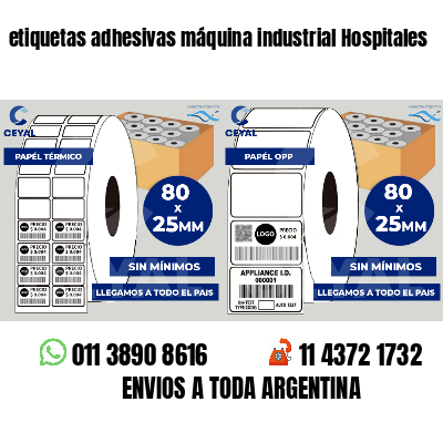 etiquetas adhesivas máquina industrial Hospitales