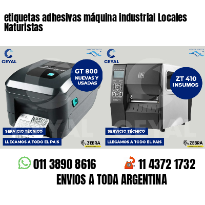 etiquetas adhesivas máquina industrial Locales Naturistas