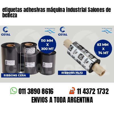etiquetas adhesivas máquina industrial Salones de belleza