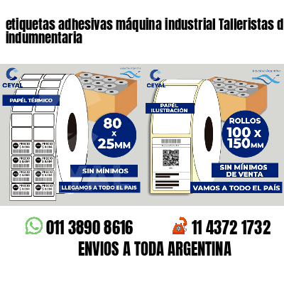 etiquetas adhesivas máquina industrial Talleristas de indumnentaria