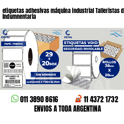 etiquetas adhesivas máquina industrial Talleristas de indumnentaria