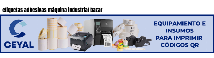 etiquetas adhesivas máquina industrial bazar