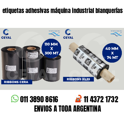 etiquetas adhesivas máquina industrial blanquerías