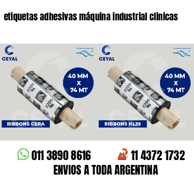 etiquetas adhesivas máquina industrial clinicas