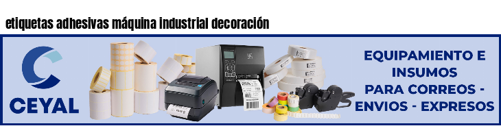 etiquetas adhesivas máquina industrial decoración
