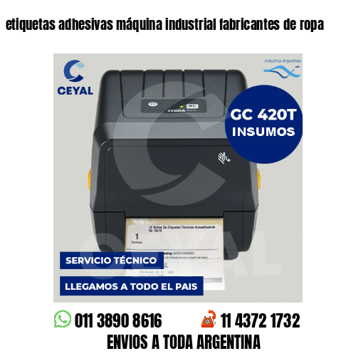 etiquetas adhesivas máquina industrial fabricantes de ropa