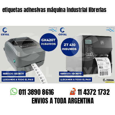 etiquetas adhesivas máquina industrial librerias
