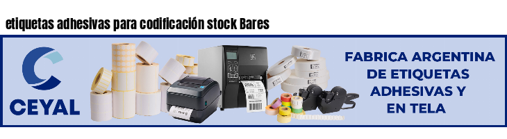 etiquetas adhesivas para codificación stock Bares