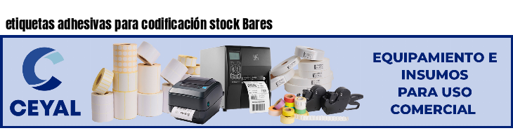 etiquetas adhesivas para codificación stock Bares