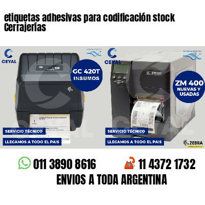 etiquetas adhesivas para codificación stock Cerrajerías