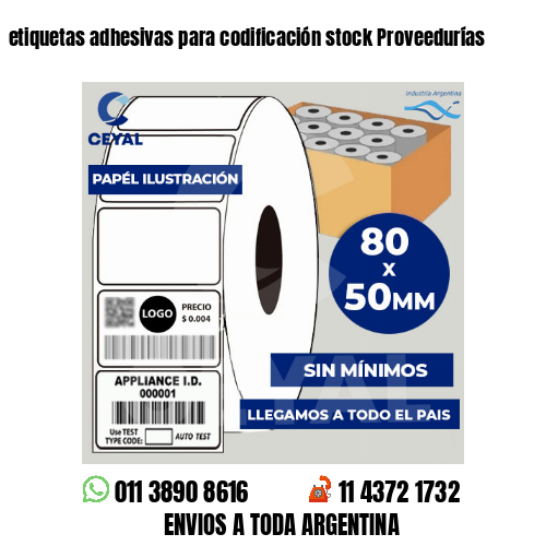 etiquetas adhesivas para codificación stock Proveedurías
