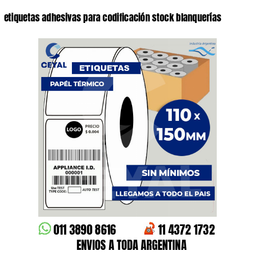 etiquetas adhesivas para codificación stock blanquerías