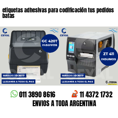 etiquetas adhesivas para codificación tus pedidos batas