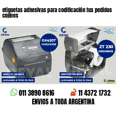 etiquetas adhesivas para codificación tus pedidos cojines