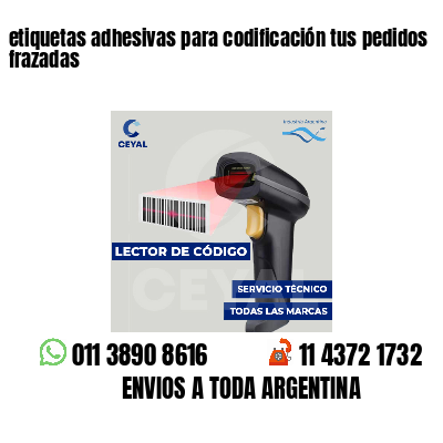 etiquetas adhesivas para codificación tus pedidos frazadas
