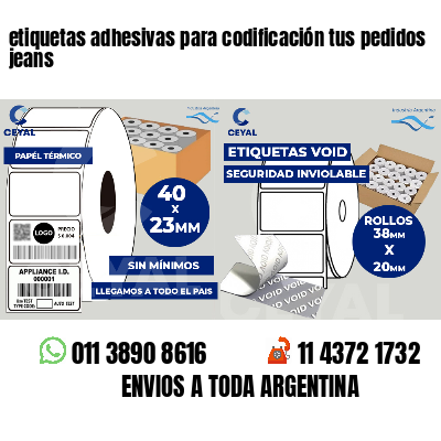 etiquetas adhesivas para codificación tus pedidos jeans
