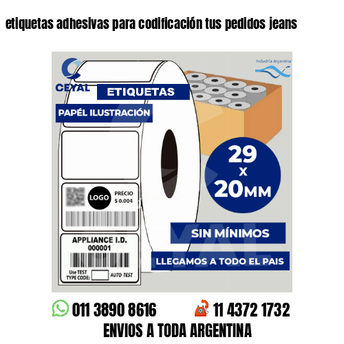 etiquetas adhesivas para codificación tus pedidos jeans