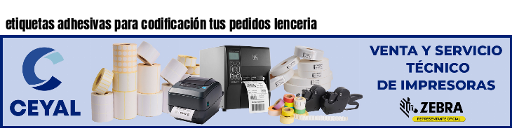 etiquetas adhesivas para codificación tus pedidos lenceria