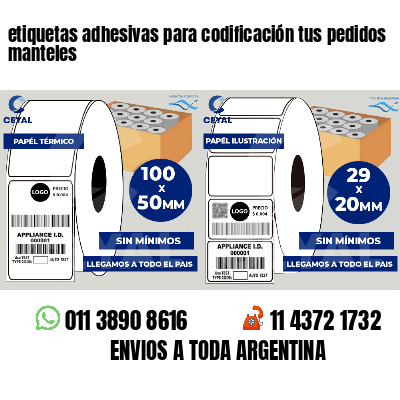 etiquetas adhesivas para codificación tus pedidos manteles