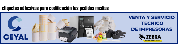 etiquetas adhesivas para codificación tus pedidos medias