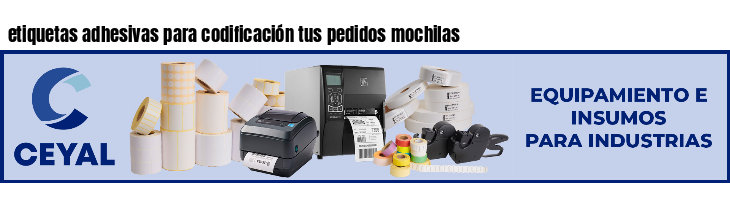 etiquetas adhesivas para codificación tus pedidos mochilas