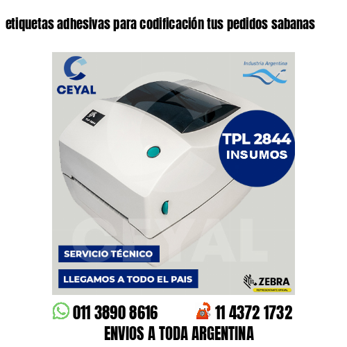 etiquetas adhesivas para codificación tus pedidos sabanas