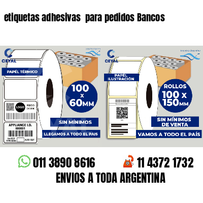 etiquetas adhesivas  para pedidos Bancos