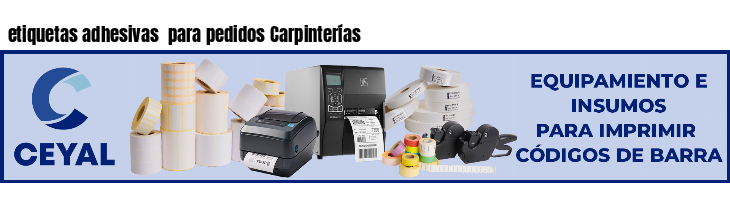 etiquetas adhesivas  para pedidos Carpinterías