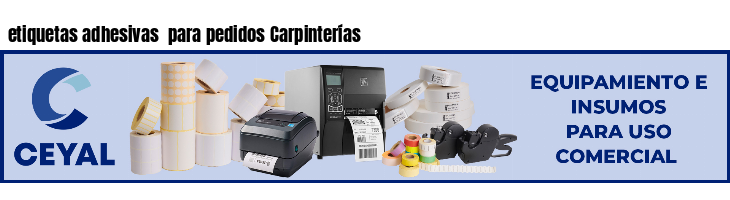 etiquetas adhesivas  para pedidos Carpinterías