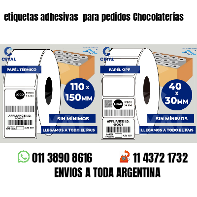 etiquetas adhesivas  para pedidos Chocolaterías
