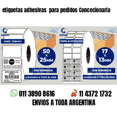 etiquetas adhesivas  para pedidos Concecionaria
