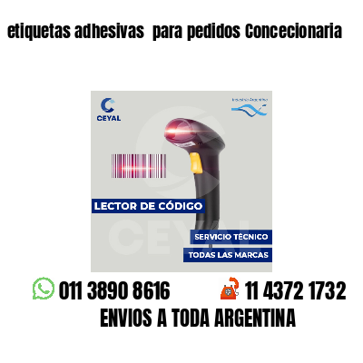 etiquetas adhesivas para pedidos Concecionaria