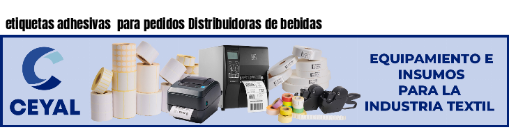 etiquetas adhesivas  para pedidos Distribuidoras de bebidas