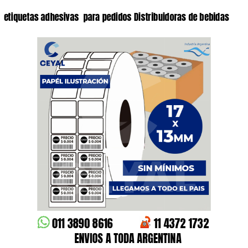 etiquetas adhesivas  para pedidos Distribuidoras de bebidas